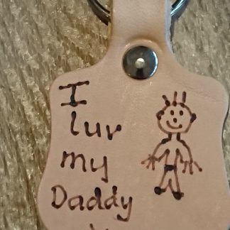 I luv my Daddy x pyrography keyring by Evancliffe Leathercraft